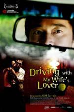 Watch Driving with My Wife's Lover Solarmovie