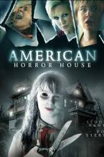 Watch American Horror House Solarmovie