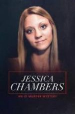 Watch Jessica Chambers: An ID Murder Mystery Solarmovie