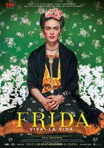 Watch Frida. Viva la Vida Solarmovie