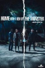 Watch Home with a View of the Monster Solarmovie