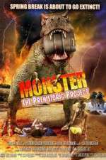 Watch Monster: The Prehistoric Project Solarmovie