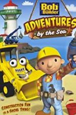 Watch Bob the Builder: Adventures by the Sea Solarmovie