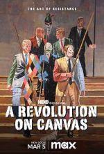 Watch A Revolution on Canvas Solarmovie