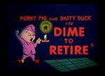 Watch Dime to Retire (Short 1955) Solarmovie