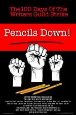 Watch Pencils Down! The 100 Days of the Writers Guild Strike Solarmovie