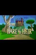 Watch From Hare to Heir Solarmovie
