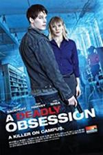 Watch A Deadly Obsession Solarmovie