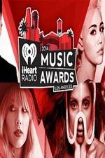 Watch iHeartRadio Music Awards 2014 Solarmovie