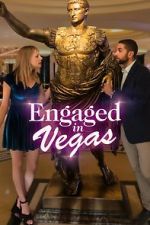 Watch Engaged in Vegas Solarmovie