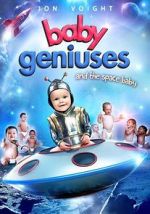 Watch Baby Geniuses and the Space Baby Solarmovie