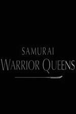 Watch Samurai Warrior Queens Solarmovie