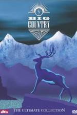 Watch Big Country - The Ultimate Collection Solarmovie