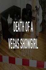 Watch Death of a Vegas Showgirl Solarmovie
