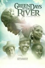 Watch Green Days by the River Solarmovie