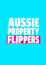Watch The Aussie Property Flippers Solarmovie