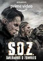 Watch S.O.Z. Soldados o Zombies Solarmovie