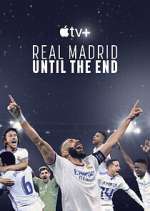 Watch Real Madrid: Until the End Solarmovie