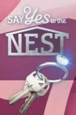 Watch Say Yes to the Nest Solarmovie