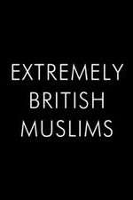 Watch Extremely British Muslims Solarmovie