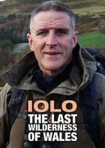 Watch Iolo: The Last Wilderness of Wales Solarmovie