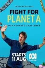 Watch Fight for Planet A: Our Climate Challenge Solarmovie
