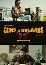 Watch Guns & Gulaabs Solarmovie