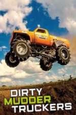 Watch Dirty Mudder Truckers Solarmovie