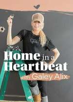 Watch Home in a Heartbeat With Galey Alix Solarmovie