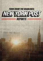 Watch Torn from the Headlines: New York Post Reports Solarmovie