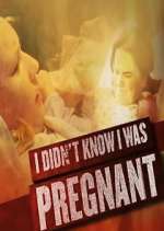 Watch I Didn't Know I Was Pregnant Solarmovie