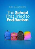 Watch The School That Tried to End Racism Solarmovie