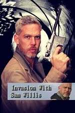 Watch Invasion! with Sam Willis Solarmovie