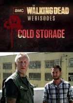 Watch The Walking Dead: Cold Storage Solarmovie