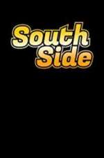 Watch South Side Solarmovie