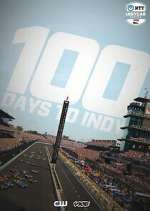 Watch 100 Days to Indy Solarmovie