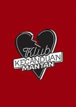 Watch Klub Kecanduan Mantan Solarmovie