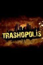 Watch Trashopolis Solarmovie
