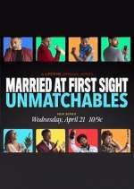 Watch Married at First Sight: Unmatchables Solarmovie