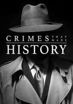 Watch Crimes That Made History Solarmovie