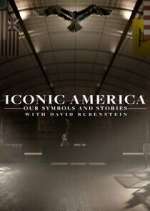 Watch Iconic America: Our Symbols and Stories with David Rubenstein Solarmovie