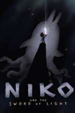 Watch Niko and the Sword of Light Solarmovie