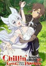 Watch Chillin' in Another World with Level 2 Super Cheat Powers Solarmovie