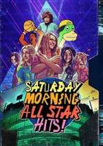 Watch Saturday Morning All Star Hits! Solarmovie