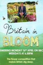 Watch Britain in Bloom Solarmovie