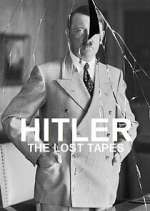 Watch Hitler: The Lost Tapes Solarmovie