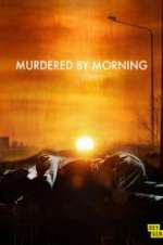 Watch Murdered by Morning Solarmovie