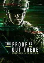 The Proof Is Out There: Military Mysteries solarmovie