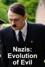 Watch Nazis Evolution of Evil Solarmovie