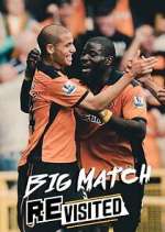 The Big Match Revisited solarmovie